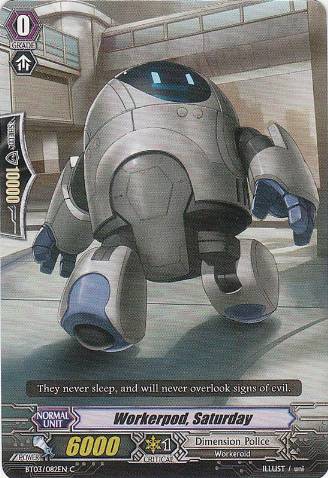 Workerpod, Saturday (8918) - Cardfight Vanguard Card Database
